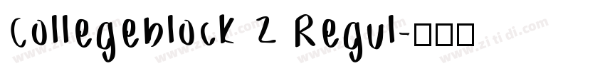 Collegeblock 2 Regul字体转换